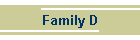 Family D